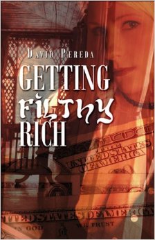 Getting Filthy Rich by David Pereda